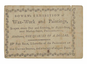 Early Philadelphia Museum trade card for Bowen's Exhibition of Wax-Work and Paintings, ca. 1792-93