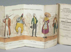 Charles Mathews (1776–1835) Sketches of Mr. Mathews’s 'Trip to America' Including the Songs, Adventures, Anecdotes, etc. (London, J. D. Bird, 1824)