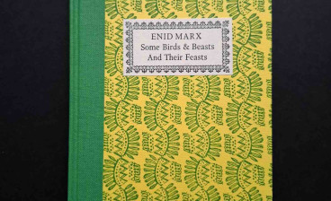 Some Birds and Beasts and Their Feasts by Enid Marx