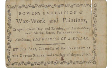 Early Philadelphia Museum trade card for Bowen's Exhibition of Wax-Work and Paintings, ca. 1792-93