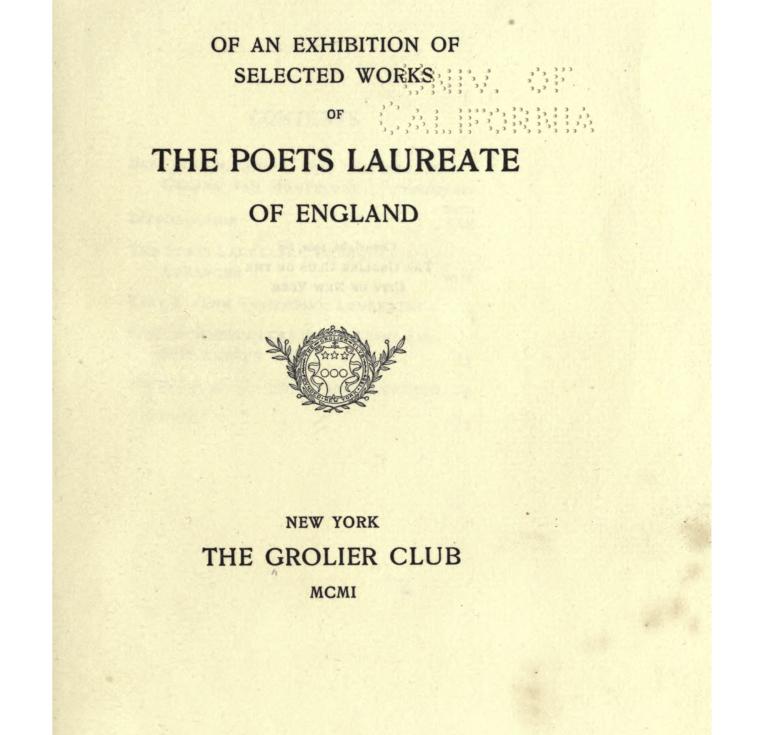 Catalogue of an exhibition of selected works of the poets laureate of England
