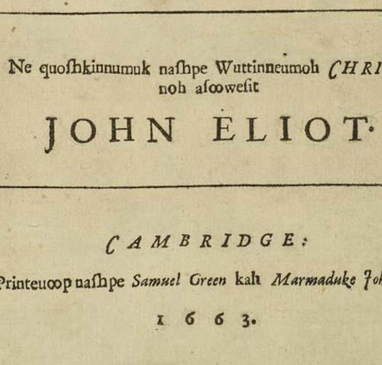 John Eliot’s “Indian Bible”