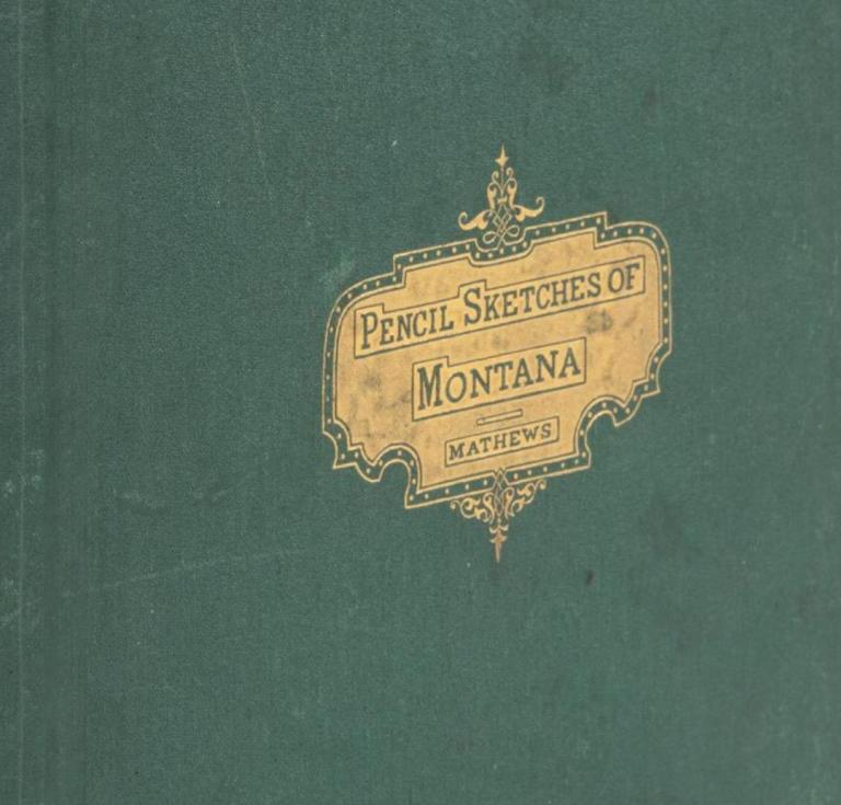 Pencil Sketches of Montana by A.E. Mathews