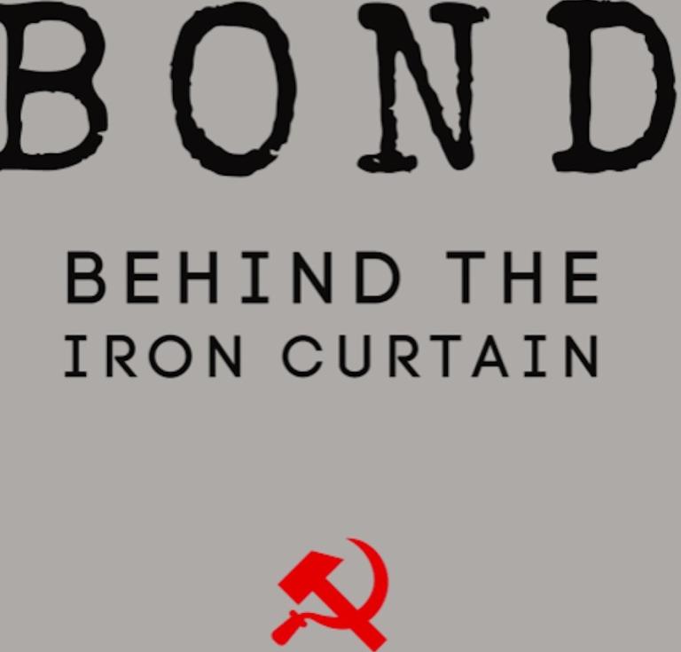 Cover art for Bond Behind the Iron Curtain. 